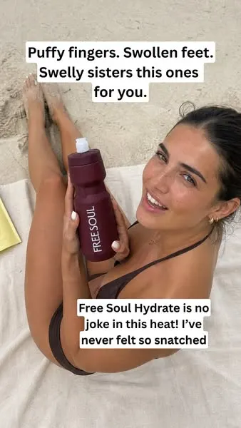 Free Soul ad: puffy fingers, swollen feet, Free Soul Hydrate is no joke in this heat