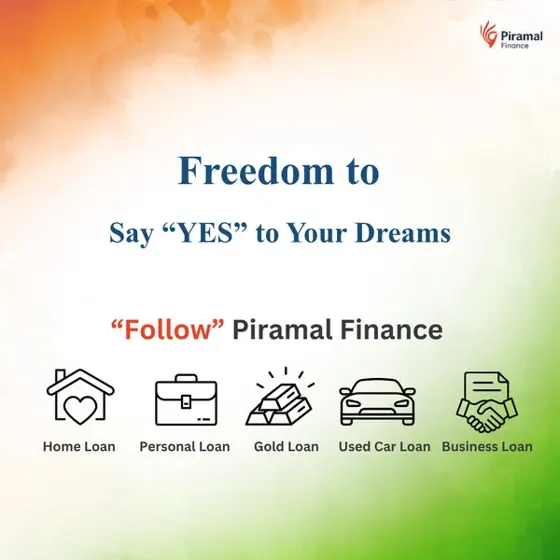 Piramal Finance ad, Freedom to say yes to your dreams, follow Piramal Finance