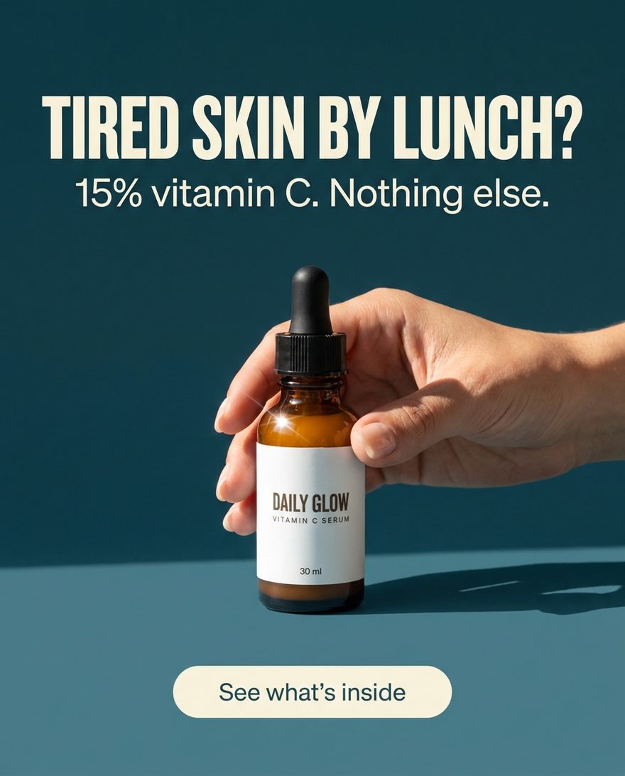 The same DAILY GLOW bottle, held in a hand against teal, headline &ldquo;Tired skin by lunch?&rdquo; over a See what&rsquo;s inside button